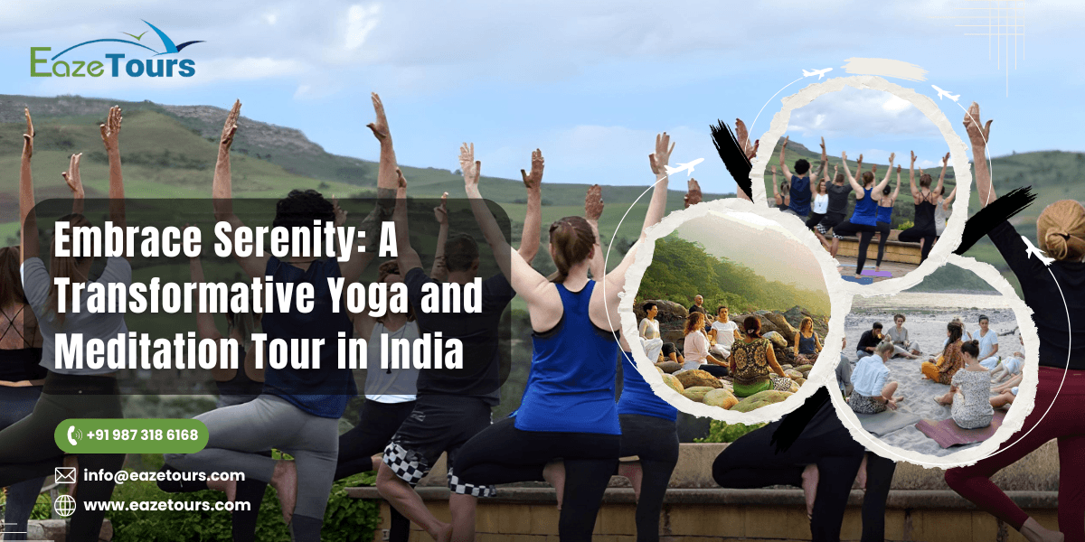 Yoga & Meditation Wellness Tour in India | Eaze Tours