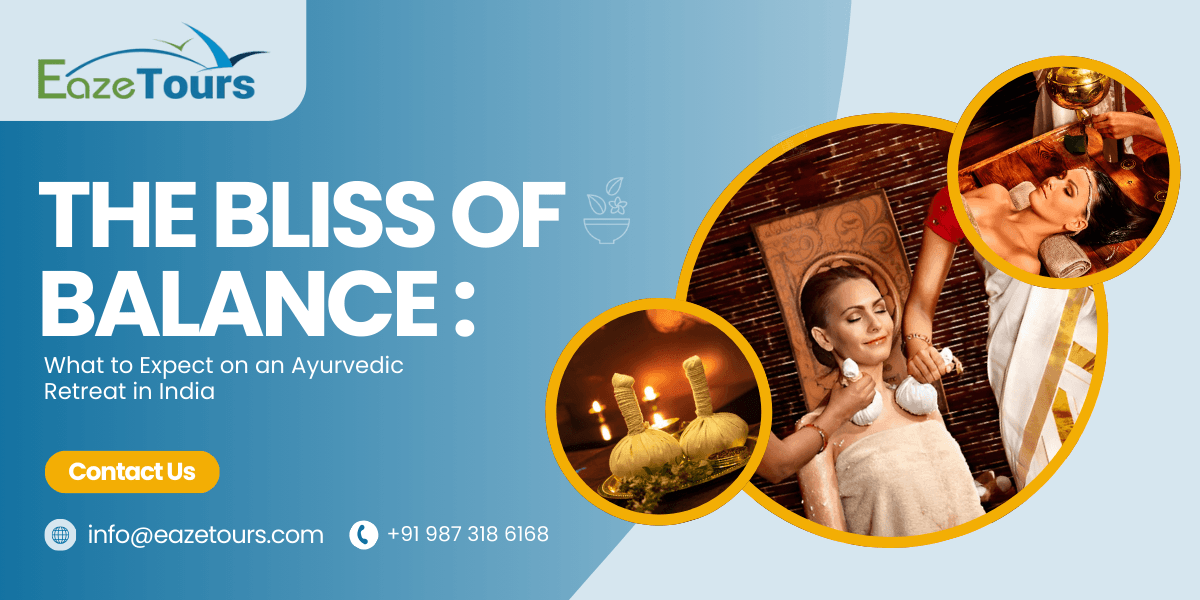 Ayurvedic Retreat in India | Rejuvenation & Wellness with Eaze Tours