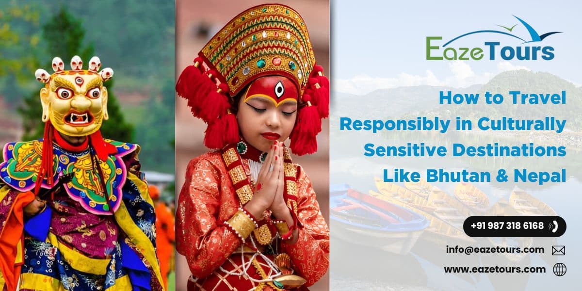 How to Travel Responsibly in Bhutan & Nepal | Eaze Tours